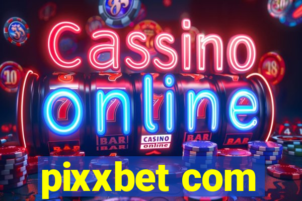 pixxbet com